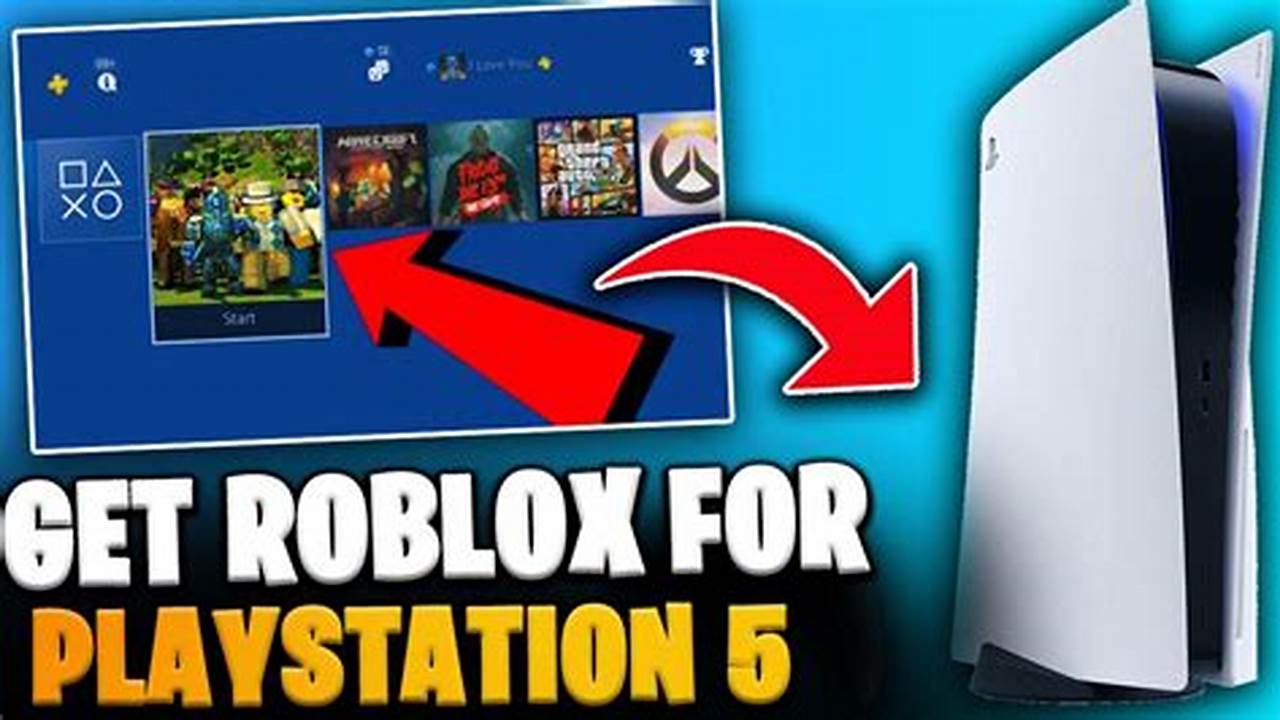 Immerse Yourself in Roblox on PlayStation: The Ultimate Gaming Experience