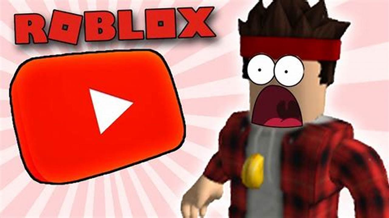 Roblox auf YouTube: The Ultimate Guide for Creators and Fans