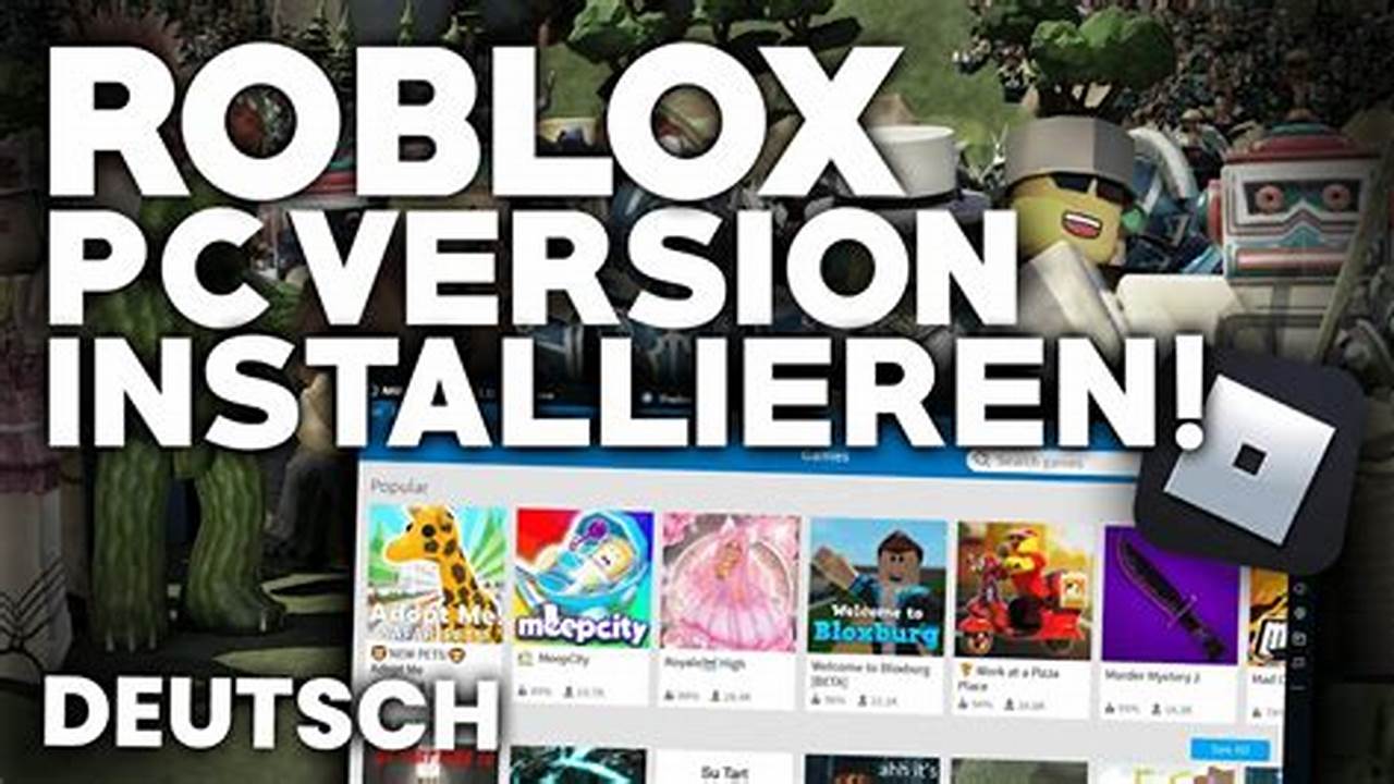 Install Roblox on PC: The Ultimate Guide for Gamers