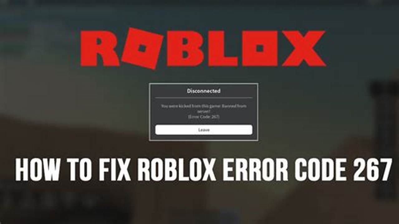 Roblox 267: The Ultimate Guide to the Latest Update